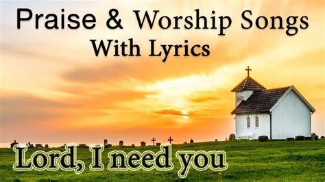 lyrics to praise and worship songs|More.